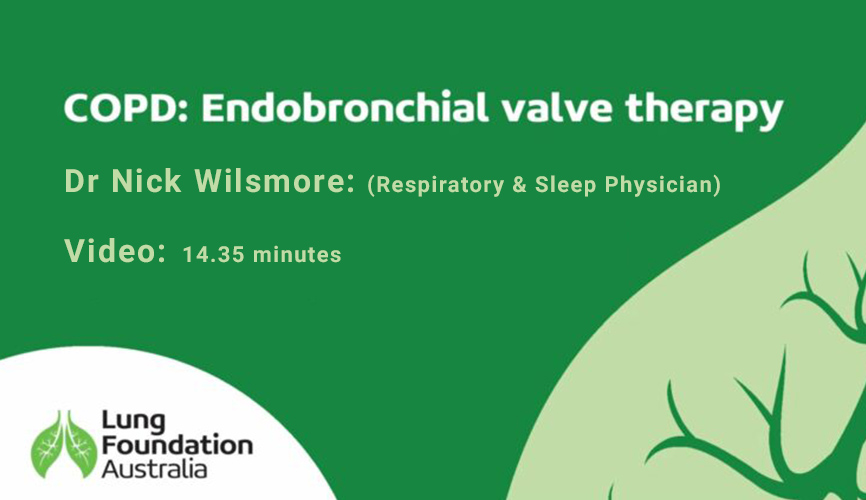 COPD: Endobronchial Valve Therapy – VIDEO